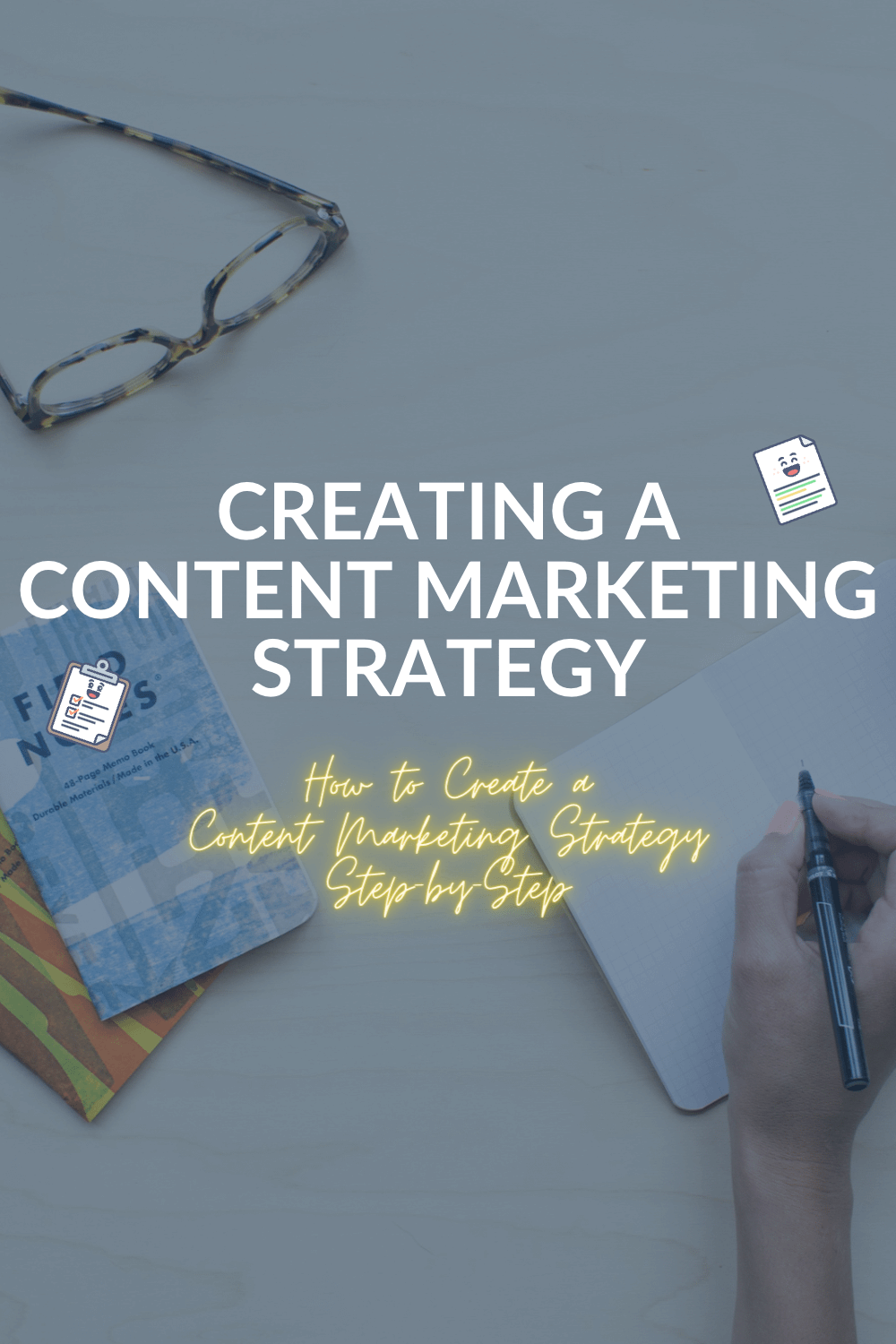 How to Create a Successful Content Marketing Strategy in 11 Steps 6 How to Create a Successful Content Marketing Strategy in 11 Steps