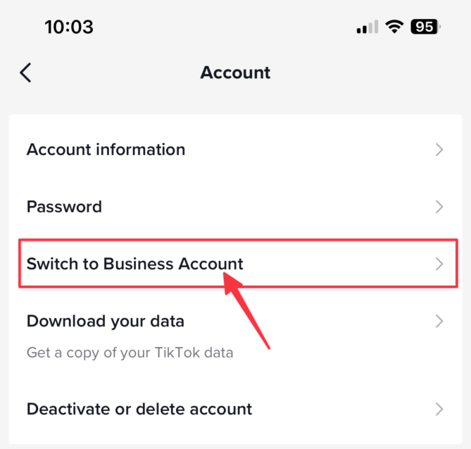 Convert Personal to Business TikTok account - Tap Switch to Business Account