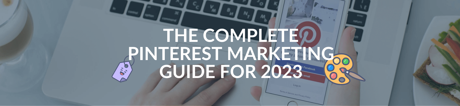 Pinterest marketing met jouw bedrijf? De complete Pinterest marketinggids voor 2023!