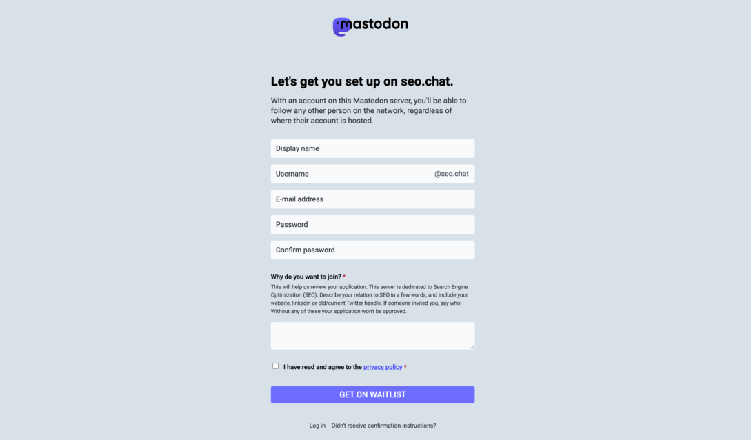 Click sign-up or get on the waitlist for your Mastodon server of choice.